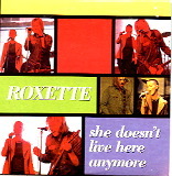 Roxette - She Doesn't Live Here Anymore
